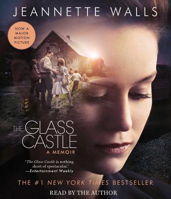 The Glass Castle: A Memoir - Walls, Jeannette (Read by)