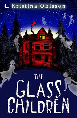 The Glass Children - Ohlsson, Kristina, and Delargy, Marlaine (Translated by)