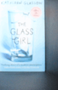 The Glass Girl: (A BBC Radio 2 Book Club Pick)