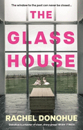 The Glass House: A darkly atmospheric novel perfect for reading groups from an award-winning writer