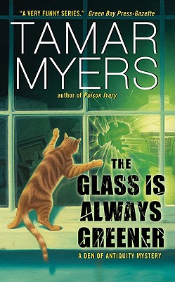 The Glass Is Always Greener - Myers, Tamar