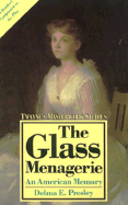 The Glass Menagerie: An American Memory