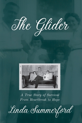 The Glider - Summerford, Linda