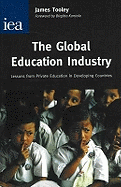 The Global Education Industry: Lessons From Private Education in Developing Countries