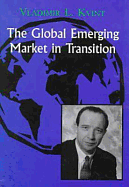 The Global Emerging Market in Transition: Articles, Forecasts, and Studies