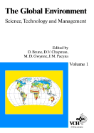 The Global Environment: Science, Technology and Management