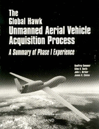 The Global Hawk unmanned aerial vehicle acquisition process : a summary of phase I experience