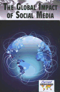 The Global Impact of Social Media