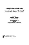 The Global Journalist: News People Around the World