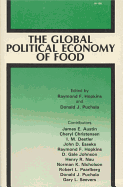 The Global Political Economy of Food - Hopkins, Raymond F (Editor), and Puchala, Donald James (Editor)