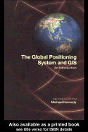 The Global Positioning System and GIS