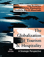 The Globalization of Tourism and Hospitality: A Strategic Perspective