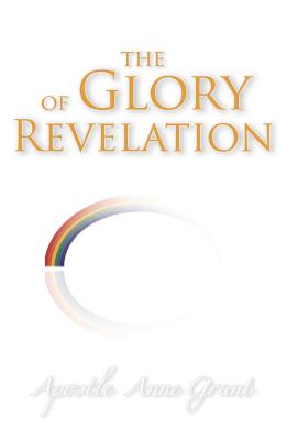 The Glory of Revelation - Grant, Anne