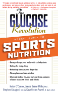 The Glucose Revolution: Pocket Guide to Sports Nutrition - O'Connor, Helen, and Brand-Miller, Jennie, PhD, and Colagiuri, Stephen, MD