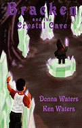 The Gnome Chronicles: Bracken and the Crystal Cave
