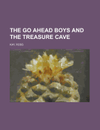 The Go Ahead Boys and the Treasure Cave
