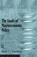 The Goals of Macroeconomic Policy