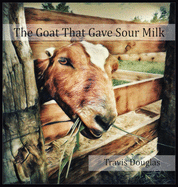 The Goat That Gave Sour Milk