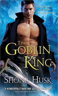 The Goblin King - Husk, Shona