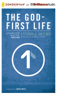 The God-First Life: Uncomplicate Your Life, God's Way