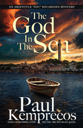 The God in the Sea: An Aristotle "Soc" Socarides Novel