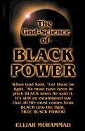 The God-Science of Black Power