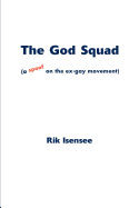 The God Squad: A Spoof on the Ex-Gay Movement
