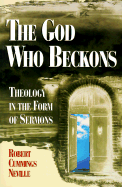 The God Who Beckons - Neville, Robert Cummings