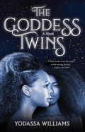 The Goddess Twins: A Novel