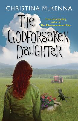 The Godforsaken Daughter - McKenna, Christina