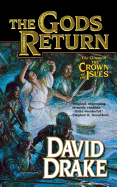The Gods Return: The Third Volume of the Crown of the Isles