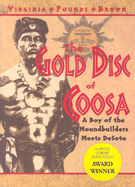 The Gold Disc of Coosa - Brown, Virginia Pounds