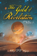 The Gold of Revelation: Volume 3