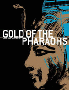 The Gold of the Pharaohs - Stierlin, Henri