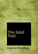 The Gold Trail