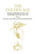The Golden Age: Essays in British Social and Economic History, 1850-1870