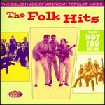The Golden Age of American Popular Music: The Folk Hits