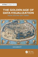 The Golden Age of Data Visualization: How Did We Get Here?