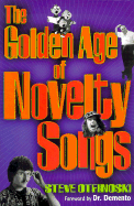 The Golden Age of Novelty Songs - Otfinoski, Steven