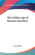 The Golden Age of Russian Literature