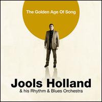 The Golden Age of Song - Jools Holland & His Rhythm & Blues Orchestra