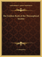 The Golden Book of the Theosophical Society