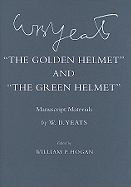 The Golden Helmet" and "The Green Helmet": Manuscript Materials