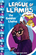 The Golden Llama: Volume 1