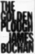 The golden plough : a novel