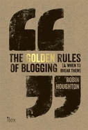 The Golden Rules of Blogging