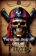 The Golden Skull of Captain Pirates