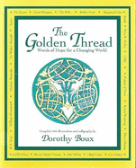 The Golden Thread: Words of Hope for a Changing World