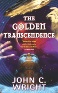 The Golden Transcendence: Or, the Last of the Masquerade - Wright, John C