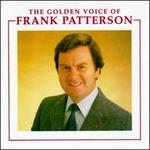 The Golden Voice of Frank Patterson - Frank Patterson